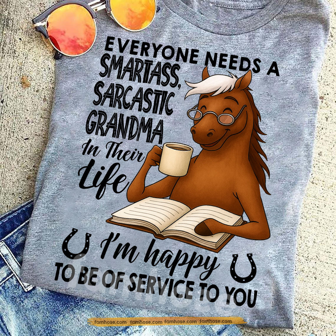 Funny Horse T-shirt, I'm Happy To Be Of Service To You Tees Gift For Horse Lover