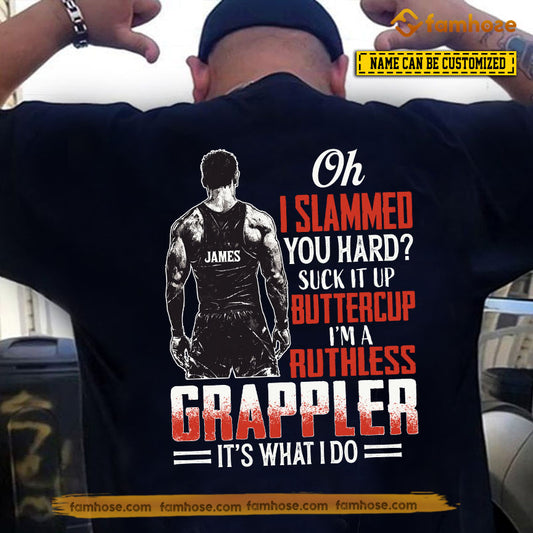Personalized Wrestling Man Backside T-shirt, Oh I Slammed You Hard Sport Tees Gift For Wrestling Lovers
