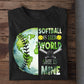 Cool Softball T-shirt, Softball Is Her World She Is Mine Tees Gift For Softball Players, Softball Lovers