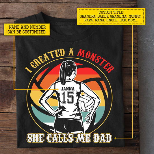 Vintage Personalized Volleyball Girl T-shirt, I Created A Monster, Father's Day Gift For Volleyball Girl Lovers, Volleyball Players