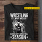 Funny Personalized Wrestling Man T-shirt, Wrestling It's What Men Do Sport Tees Gift For Wrestling Lover