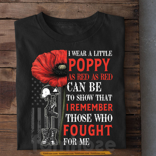 Veterans T-shirt, I Remember Those Who Fought For Me USA Tees Gift For Veteran's Wife