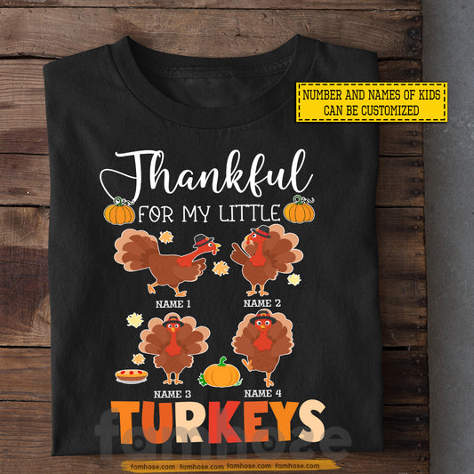Personalized Thanksgiving T-shirt, Thankful For My Little Turkeys Tees Gift For Parents
