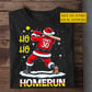 Funny Personalized Christmas Softball T-shirt, Ho Ho Homerun Tees Xmas Gift For Softball Lovers