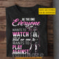 Personalized Lacrosse Girl T-shirt, Be The One Everyone Wants To Watch Sport Tees Gift For Lacrosse Lover