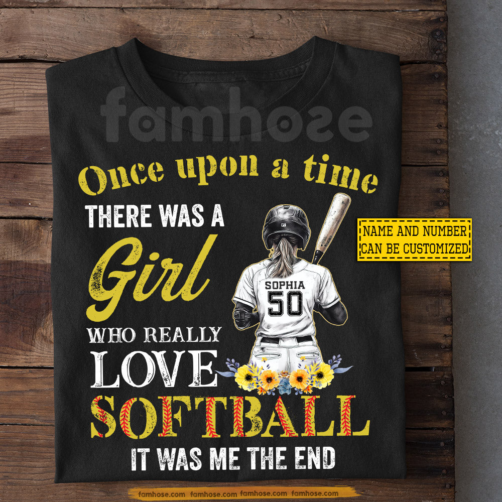 Funny Personalized Softball Girl T-shirt, Once Upon A Time Tees Gift For Softball Lovers