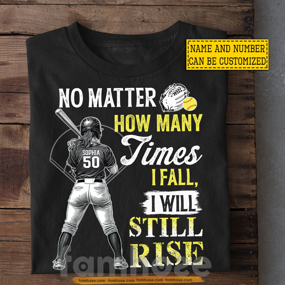 Personalized Softball Girl T-shirt, No Matter How Many Times I Fall Sport Tees Gift For Softball Lover