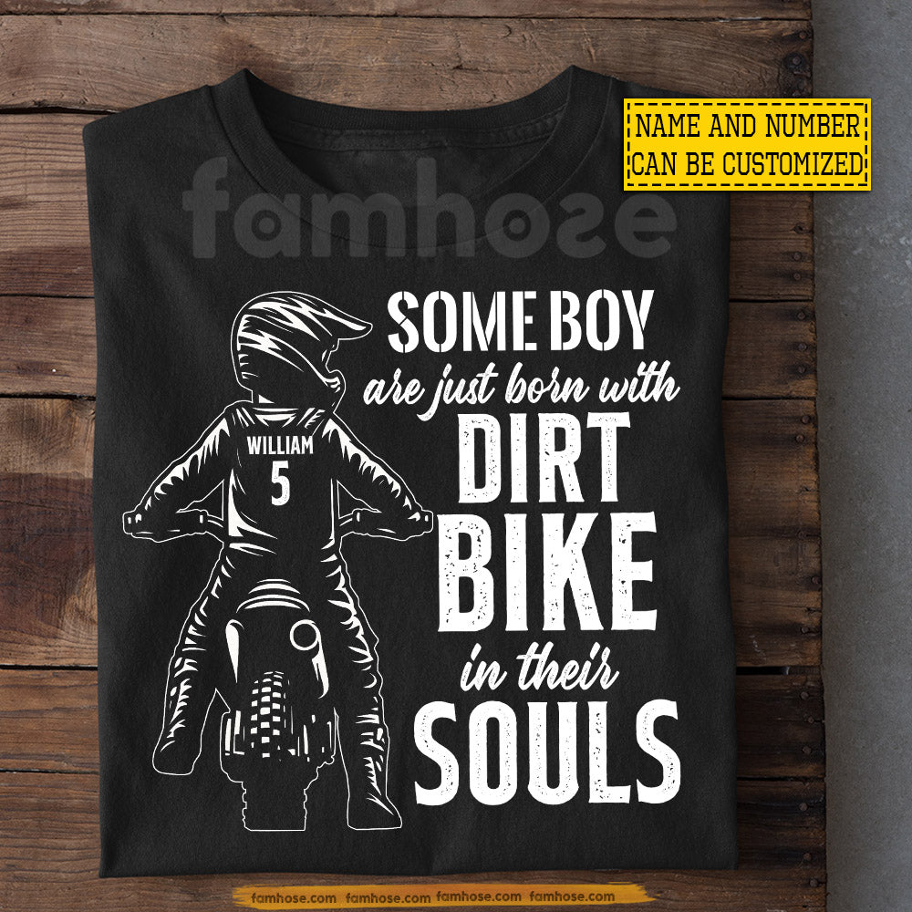 Personalized Dirt Bike Kid Boy T-shirt, Some Boy Are Just Born With Dirt Bike Tees Gift For Dirt Bike Lover