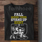 Wrestling T-shirt, Fall Seven Times Stand Up Eight Sport Tees Gift For Wrestling Lover