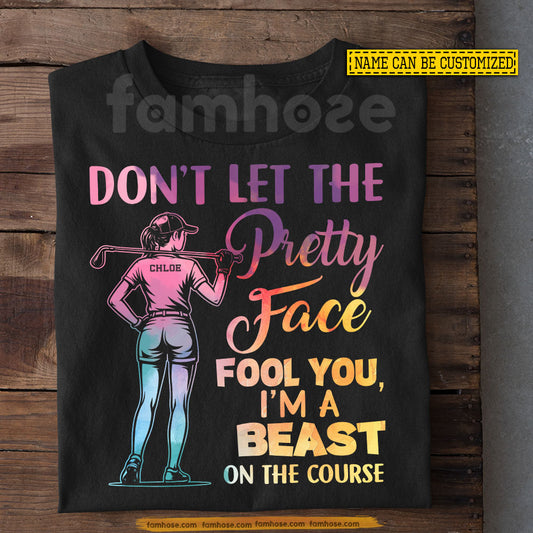 Funny Personalized Golf Girl T-shirt, I'm A Beast On The Course Sport Tees Gift For Golf Lover