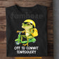 Funny Quote Frog T-Shirt, Off To Commit Tomfoolery Tees Gift For Frog Lover