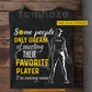 Funny Personalized Pickleball Girl T-shirt, Some People Only Dream Of Meeting Their Favorite Player Tees Gift For Pickleball Lovers