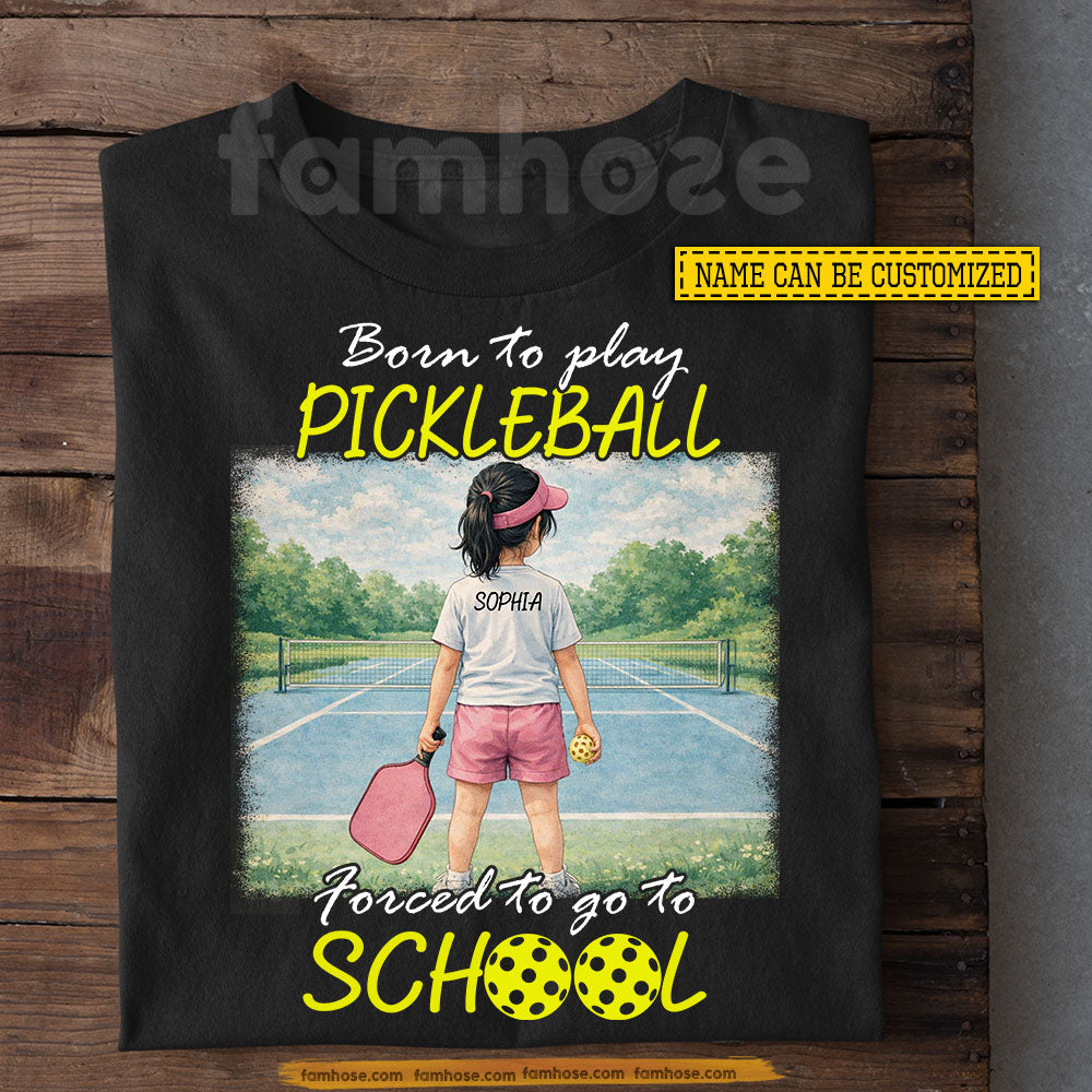 Personalized Pickleball Girl Kid T-shirt, Born To Play Pickleball Sport Tees Gift For Pickleball Lover