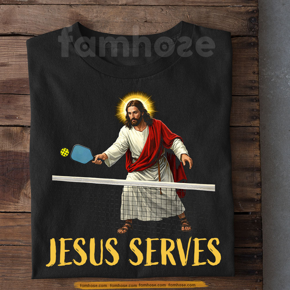 Funny Pickleball Jesus T-shirt, Jesus Serves Sport Tees Gift For Pickleball Lover