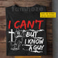 Personalized Hockey T-shirt, I Can't But I Know A Guy Sport Tees Gift For Hockey Lovers, Jesus Lover
