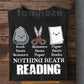 Funny Reading Book T-Shirt, Nothing Beats Reading Tees Gift For Reading Lovers