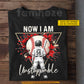 Personalized Baseball Boy Kid T-shirt, Now I Am Unstoppable Sport Tees Gift For Baseball Lover