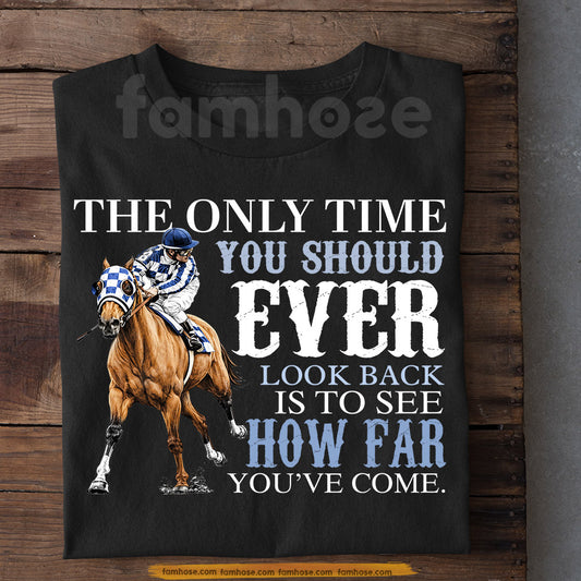 Secretariat Horse T-shirt, The Only Time You Should Ever Look Back Tees Gift For Horse Racing Lovers, Fan Of Kentucky Derby