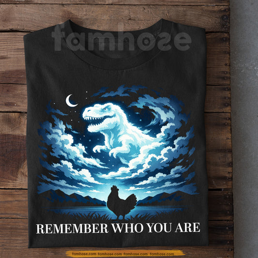 Motivational T-shirt, Remember Who You Are Tees Gift
