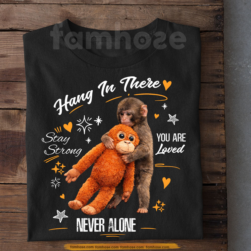 Punch Meme T-shirt, Hang In There Never Alone Tees Cute Monkey Encouragement Gift