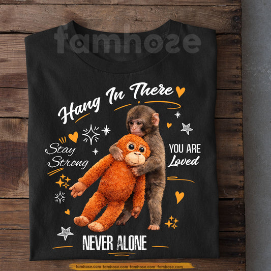 Punch Meme T-shirt, Hang In There Never Alone Tees Cute Monkey Encouragement Gift