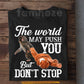 Punch Meme T-shirt, The World May Push You But Don't Stop Motivational Support Monkey Tees Encouragement Gift