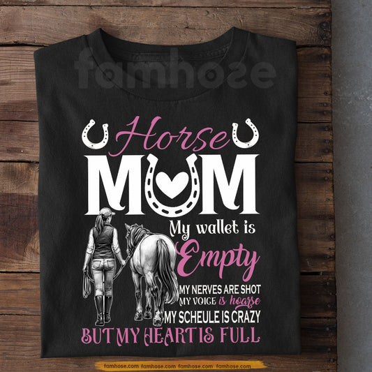 Horse Mom T-shirt, Horse Mom My Heart Is Full Tees Mother's Day Gift For Horse Lovers