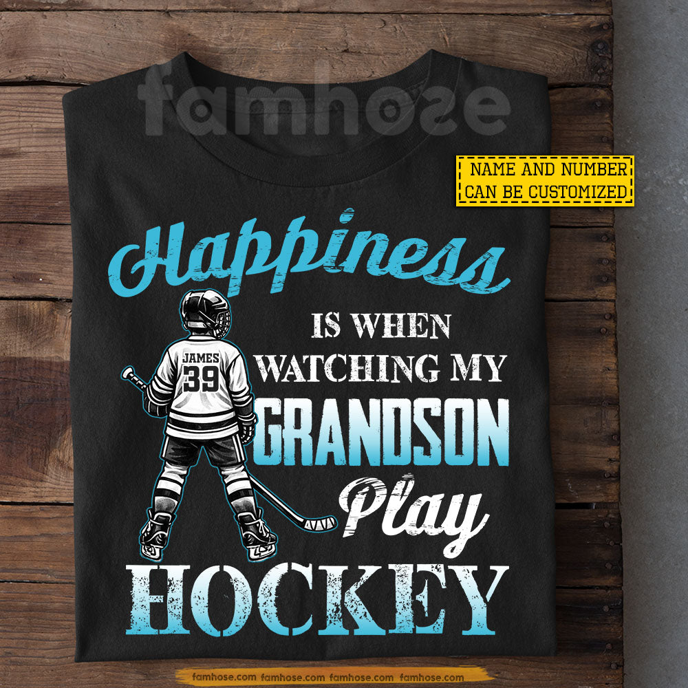 Personalized Hockey T-shirt, Happiness Is When Watching My Grandson Sport Tees Gift For Hockey Lovers
