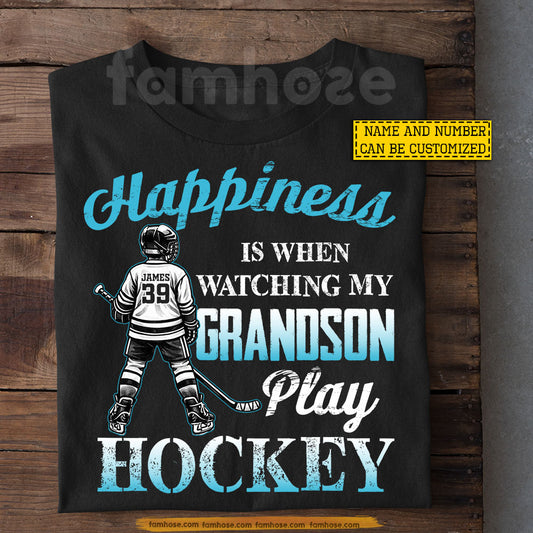 Personalized Hockey T-shirt, Happiness Is When Watching My Grandson Sport Tees Gift For Hockey Lovers