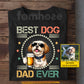 Personalized Dog Dad T-shirt, Best Dog Dad Ever Tees Father's Day Gift For Dog Lovers
