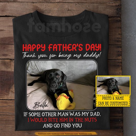Funny Personalized Dog Dad T-shirt, Thank You For Being My Daddy Tees Father's Day Gift For Dog Lovers