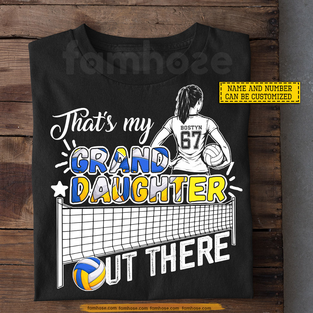 Personalized Volleyball Girl T-shirt, That's My Granddaughter Out There Sport Tees Gift For Volleyball Lover