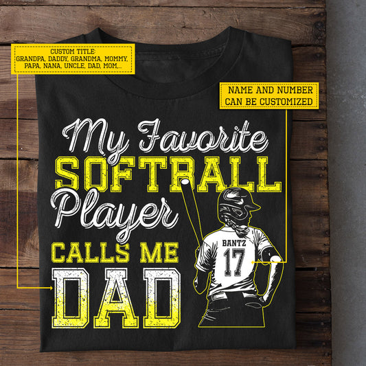 Personalized Softball Girl T-shirt, Softball Player Calls Me Dad, Father's Day Gift For Softball Girl Lovers, Softball Players