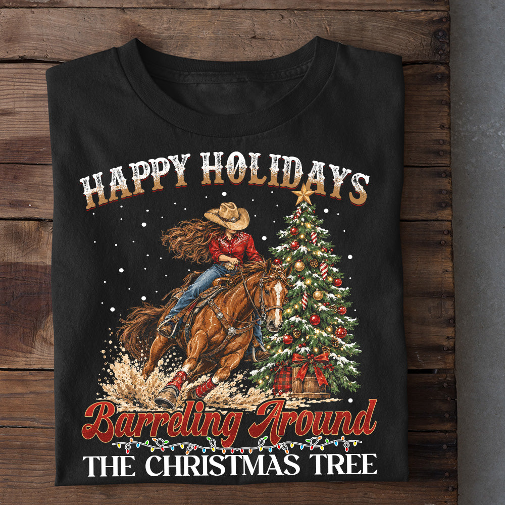 Christmas Cowgirl Barrel Racing Sweatshirt, Happy Holidays Barreling Around Crewneck Sweatshirt Xmas Gift For Barrel Racing Lover