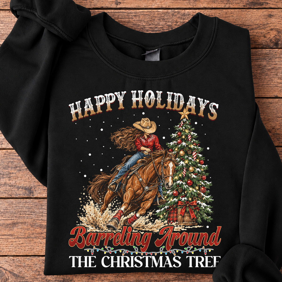 Christmas Cowgirl Barrel Racing Sweatshirt, Happy Holidays Barreling Around Crewneck Sweatshirt Xmas Gift For Barrel Racing Lover