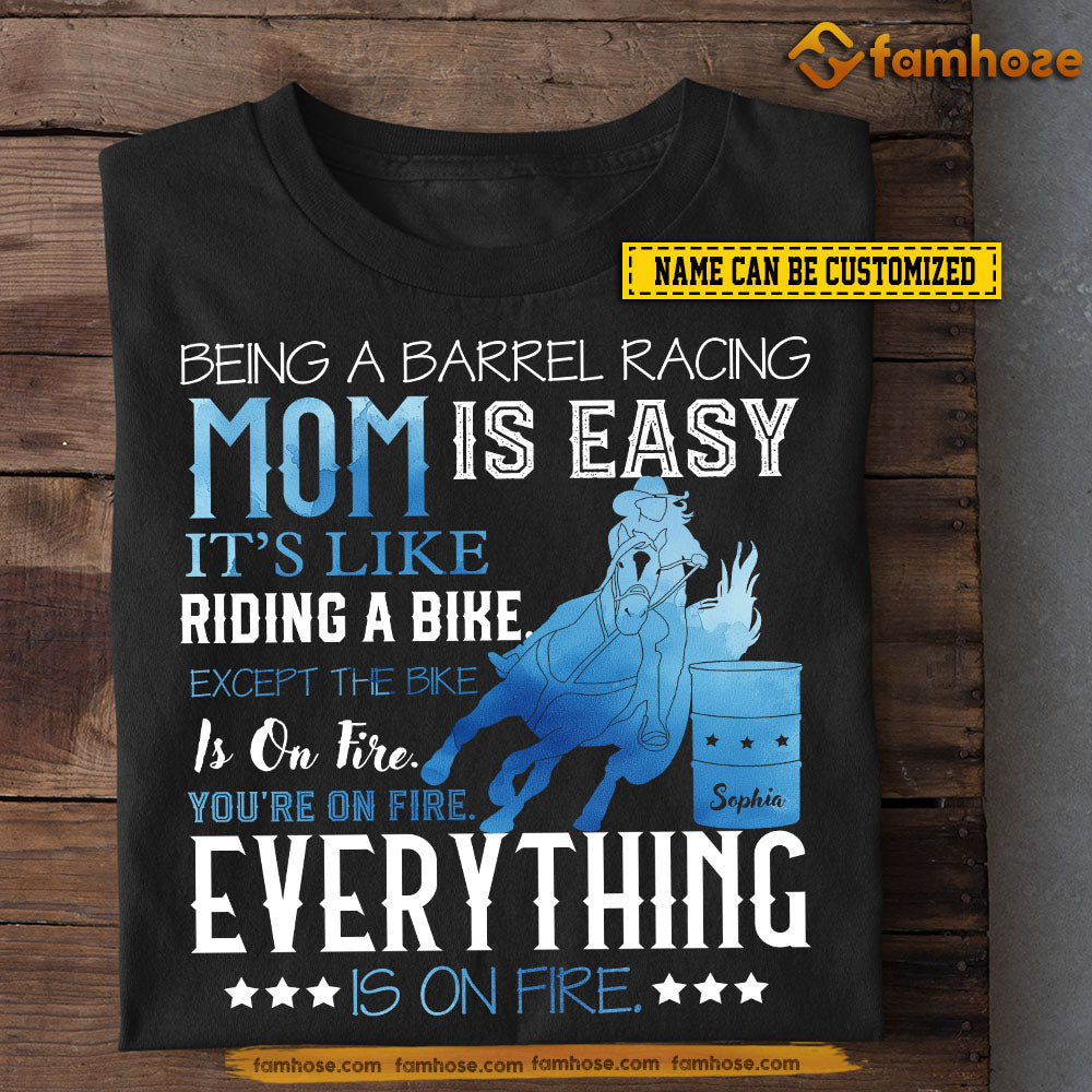 Cool Personalized Barrel Racing Mom Daughter T-shirt, Being A Barrel Racing Mom Is Easy Sport Tees Mother's Day Gift For Mom From Barrel Racing Girl