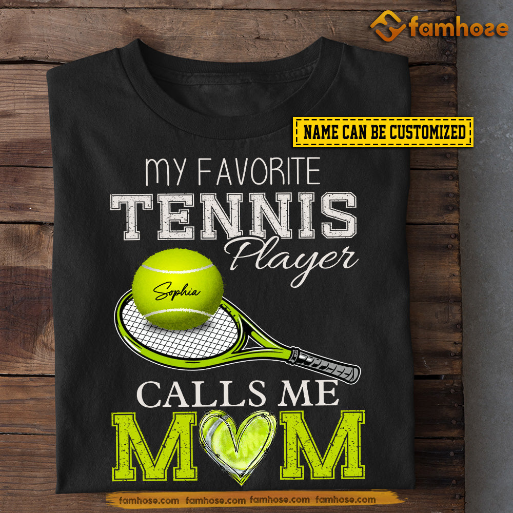 Personalized Tennis Mom Child T-shirt, My Favorite Tennis Player Calls Me Mom Tee Mother's Day Gift For Mom From Tennis Boy Girl