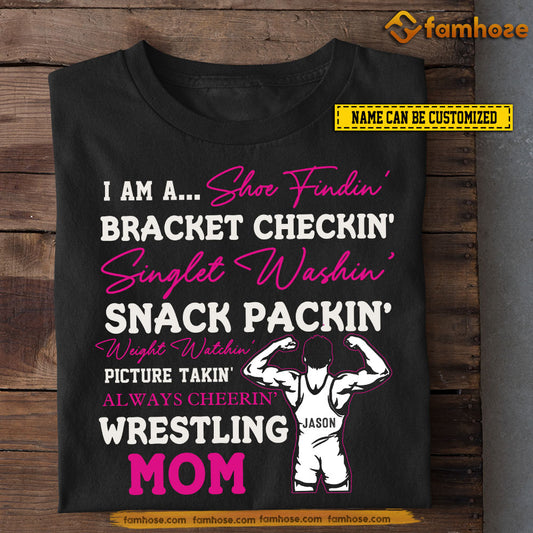 Personalized Wrestling Mom Son T-shirt, I Am A Wrestling Mom Tees Mother's Day Gift For Mom From Wrestling Boy