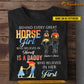 Personalized Horse Riding Dad Daughter T-shirt, Behind Every Great Horse Girl Tees Father's Day Gift For Horse Girl, Horse Riding Lovers
