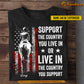 Personalized Horse Girl T-shirt, Live In The Country You Support Horse Tees July 4th Day Gift For Horse Riding Lovers