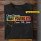 Personalized Teacher T-shirt, Dear Parents Tag! You're It! Tees Gift For Teacher Lovers