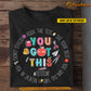 Personalized Back To School Teacher T-shirt, You Got This Gift For Teacher Lovers
