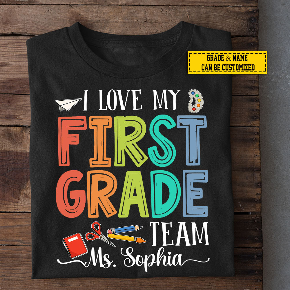 Personalized Teacher T-shirt, I Love My Team Tees Gift For Teacher Lovers