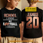 Personalized Back To School Football Kid Two-sided T-shirt, School Is Important Sport Tees Gift For Football Lovers