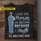 Personalized Nurse T-shirt, I Love The Person I've Become Tees Gift For Nurse Lovers