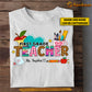Personalized Teacher T-shirt, Teacher Tees Gift For Teacher Lovers