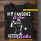 Funny Personalized Golf T-shirt, My Favorite Golf Player Calls Me Babe Tees Valentine's Day Gift For Girlfriends Or Wife Golf Players, Golf Lovers