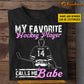 Funny Personalized Hockey T-shirt, My Favorite Hockey Player Calls Me Babe Tees Valentine's Day Gift For Girlfriends Or Wife Hockey Players, Hockey Lovers
