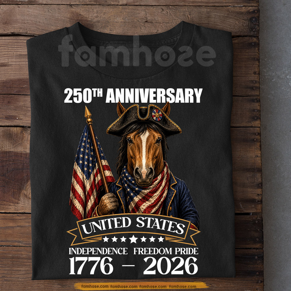 July 4th Horse USA 250 Anniversary T-shirt, Independence Freedom Pride Tees Independence Day Gift For Horse Lover