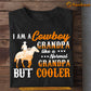 Funny Cowboy Grandpa T-shirt, Like A Normal Grandpa But Cooler, Father's Day Gift For Horse Lovers, Rodeo Lovers